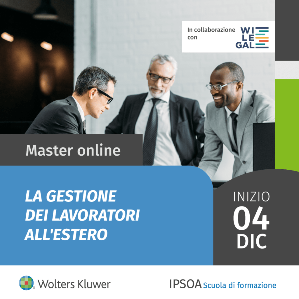 Al via il Master online “La gestione dei lavoratori all’estero”.